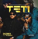 Dizmo ft Yo Maps – Teti