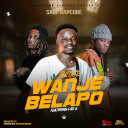 Sase Rapcore ft 4na5 - Better Wanjebelapo