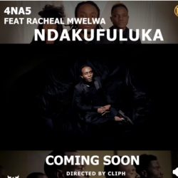 4NA5 FT RACHEAL MWELWA - NDAKUFULUKA