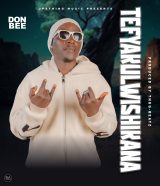 Don Bee – Tefyakulwishikana